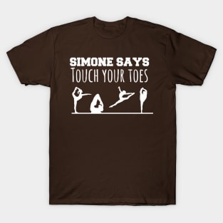 Simone Biles - Simone Says Touch Your Toes T-Shirt